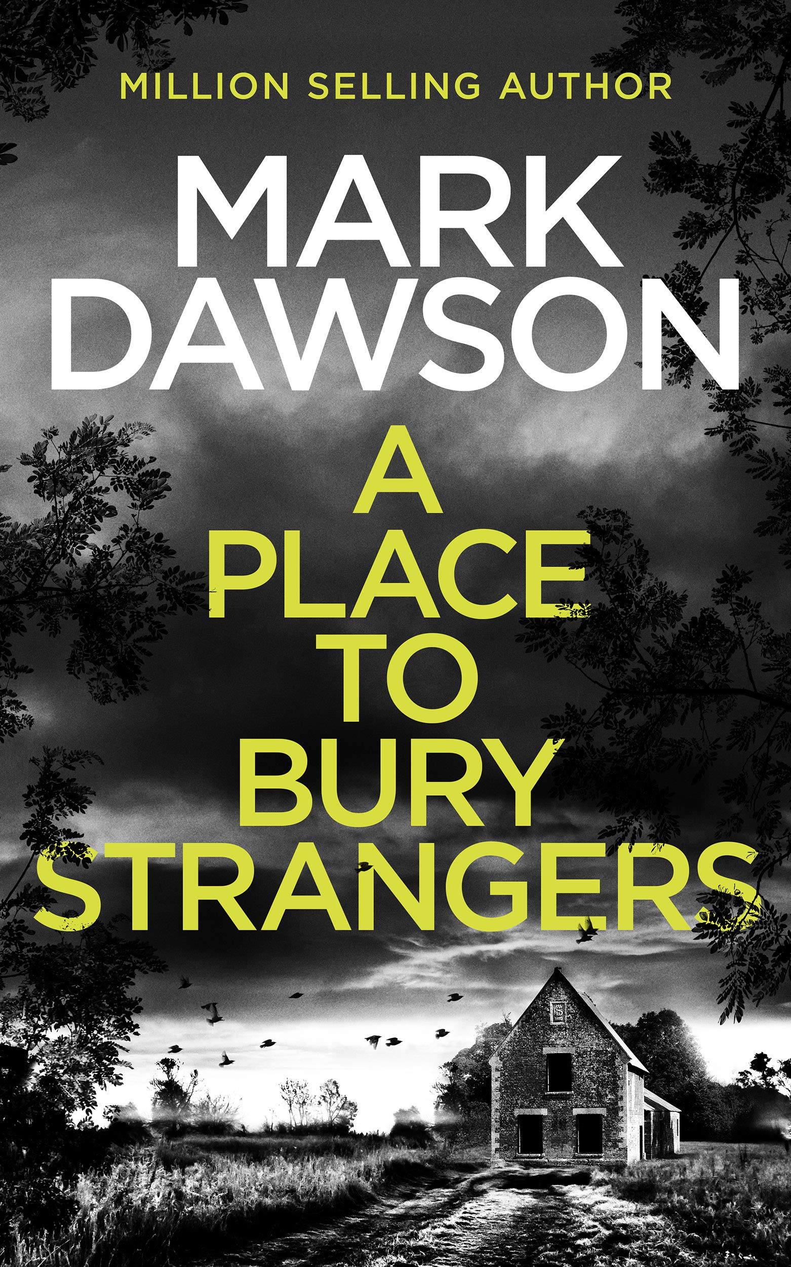Mark Dawson: Place to Bury Strangers (2023, Welbeck Publishing Group Ltd.)