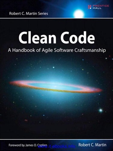 Robert Cecil Martin: Clean Code (2008, Prentice Hall)