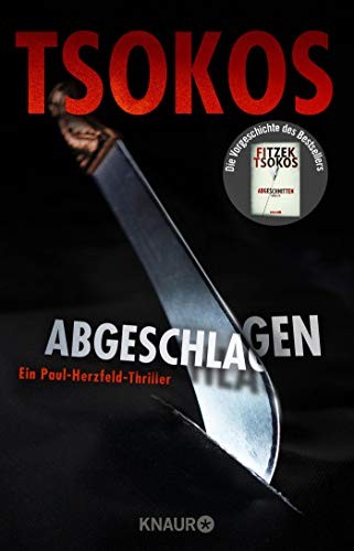 Michael Tsokos: Abgeschlagen (Paperback, 2019, Knaur Taschenbuch)