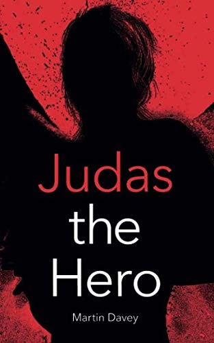 Judas the Hero (Paperback, 2019, Nielsen UK)
