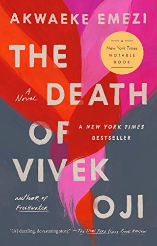Akwaeke Emezi: The Death of Vivek Oji (Paperback, 2021, Riverhead Books)