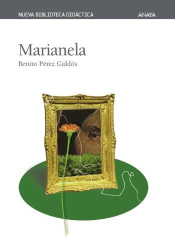 Benito Pérez Galdós: Marianela (Spanish language, 2001, Anaya)