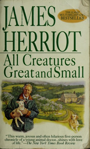 James Herriot: All Creatures Great and Small (1998, St. Martin's Press)