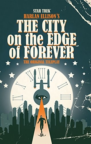 Star Trek: Harlan Ellison's City on the Edge of Forever (2015, IDW)