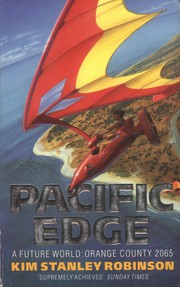 Kim Stanley Robinson: Pacific edge. (1992)