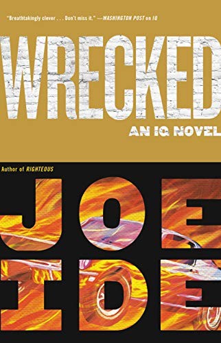 Joe Ide: Wrecked (Hardcover, 2018, Thorndike Press Large Print)