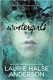 Laurie Halse Anderson: Wintergirls (Paperback, 2010, Speak)