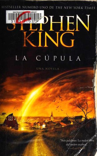 Stephen King: La Cupula (Paperback, Spanish language, 2010, Vintage Español)