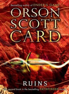 Orson Scott Card: Ruins (Hardcover, 2012, Simon Pulse)