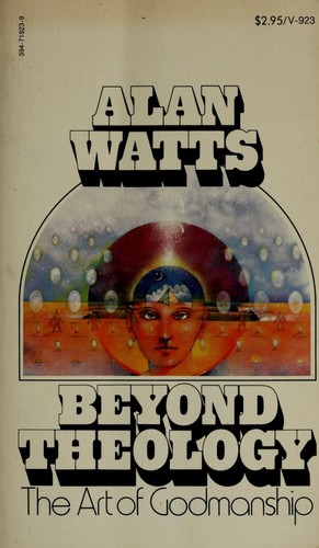 Alan Watts: Beyond theology (1964, Vintage Books)