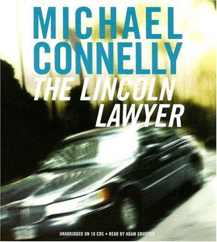 Michael Connelly: The Lincoln Lawyer (AudiobookFormat, 2007, Hachette Audio)