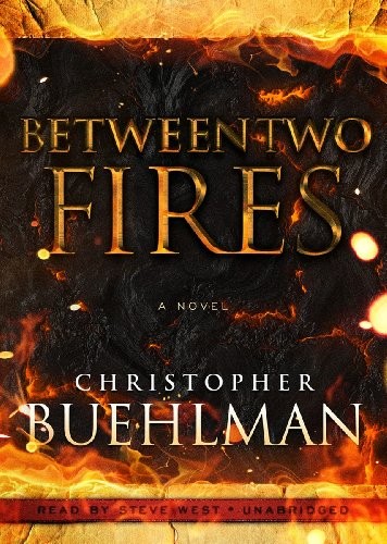 Christopher Buehlman, Steve West: Between Two Fires (AudiobookFormat, 2012, Blackstone Audiobooks, Blackstone Audio, Inc.)