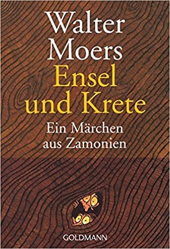 Walter Moers: Ensel Und Krete (Paperback, German language, 2002, Goldmann)
