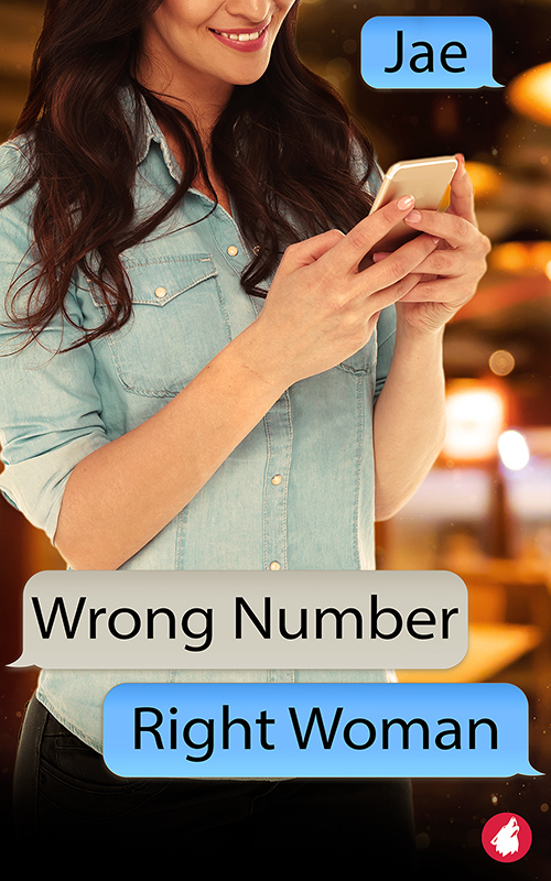 Jae: Wrong Number, Right Woman (2020, Ylva Publishing)