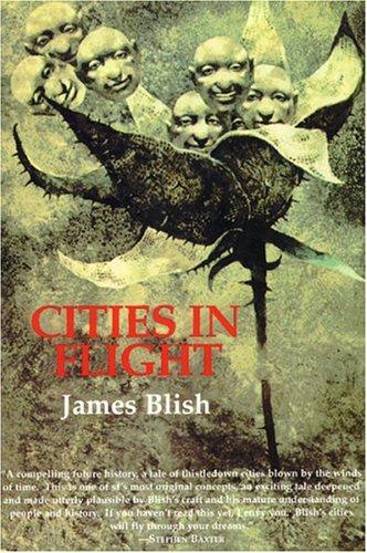 James Blish: Cities in Flight (Paperback, 2004, Overlook TP)