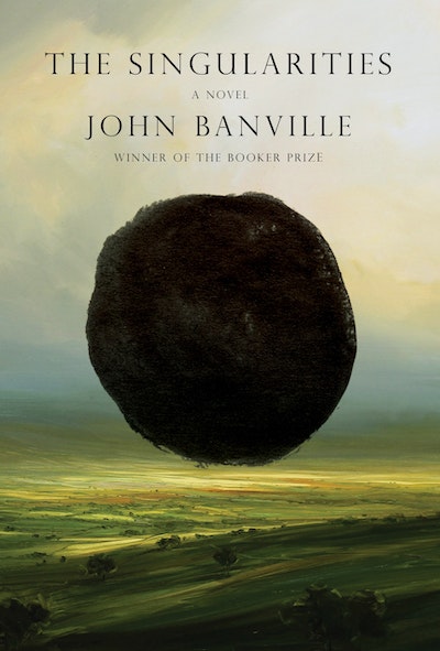 John Banville: The Singularities (Hardcover, 2022, Knopf)
