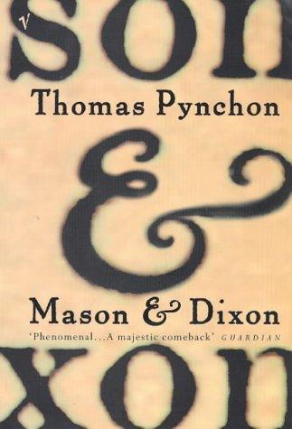 Thomas Pynchon: Mason and Dixon (1998)