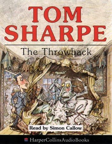 Tom Sharpe: The Throwback (1996, HarperCollins)