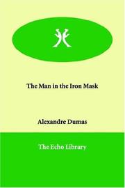Alexandre Dumas: The Man in the Iron Mask (2006, Echo Library)