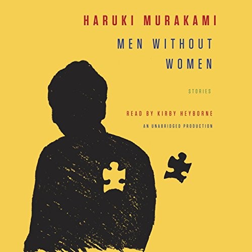 Haruki Murakami: Men Without Women (AudiobookFormat, 2017, Random House Audio)
