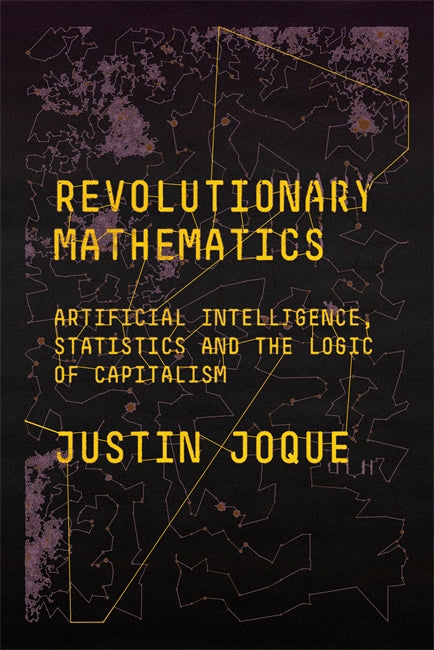 Justin Joque: Revolutionary Mathematics (Hardcover, 2022, Verso Books)