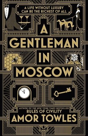 Amor Towles: A Gentleman in Moscow (Paperback, 2016, Hutchinson)