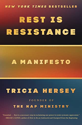 Tricia Hersey: Rest Is Resistance (EBook, 2022, Hachette B and Blackstone Publishing)