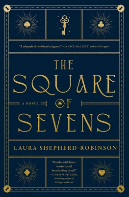 Laura Shepherd-Robinson: Square of Sevens (2023, Pan Macmillan)