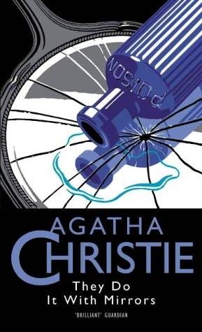 Agatha Christie: They Do It with Mirrors (Agatha Christie Collection) (Hardcover, 2001, HarperCollins Publishers Ltd)