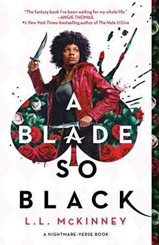 L.L. McKinney: A Blade So Black (Paperback, 2019, Square Fish)