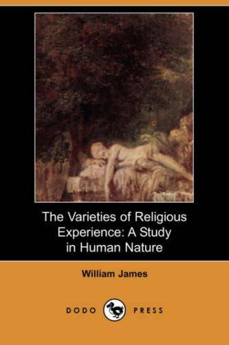 William James: The Varieties of Religious Experience (Paperback, 2007, Dodo Press)