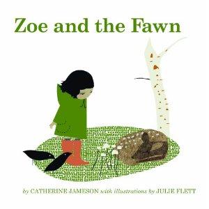Catherine Jameson: Zoe and the Fawn (Paperback, 2006, Theytus Books)