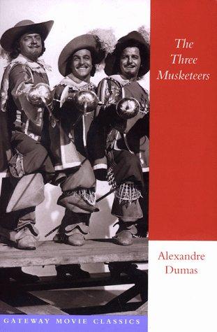 Alexandre Dumas: The three musketeers (1998, Regnery)