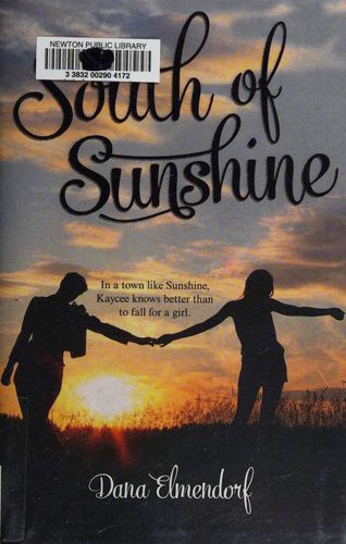 Dana Elmendorf: South of Sunshine (2016, Albert Whitman)