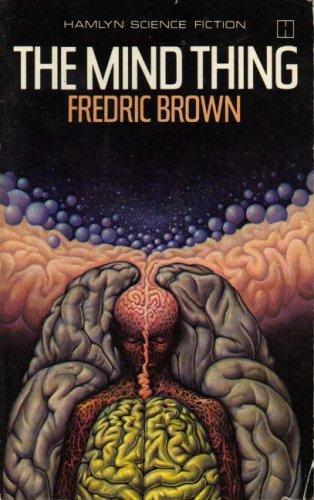 Fredric Brown: The Mind Thing (Paperback, 1979, Hamlyn)