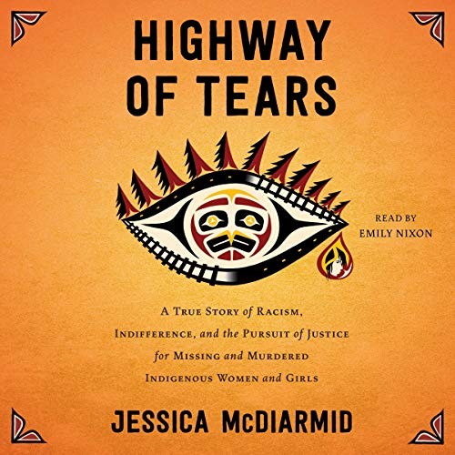 Highway of Tears (AudiobookFormat, 2019, Simon & Schuster Audio and Blackstone Publishing)