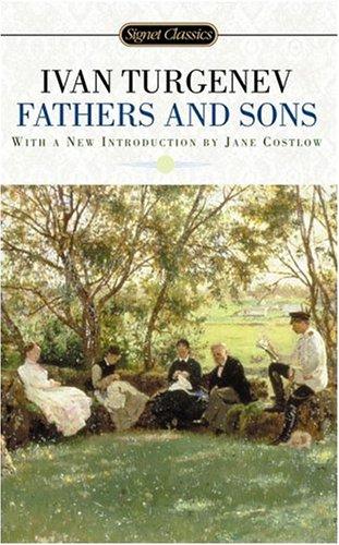 Ivan Sergeevich Turgenev: Fathers and Sons (2005, Signet Classics)