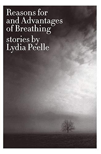 Lydia Peelle: Reasons for and advantages of breathing (2009)