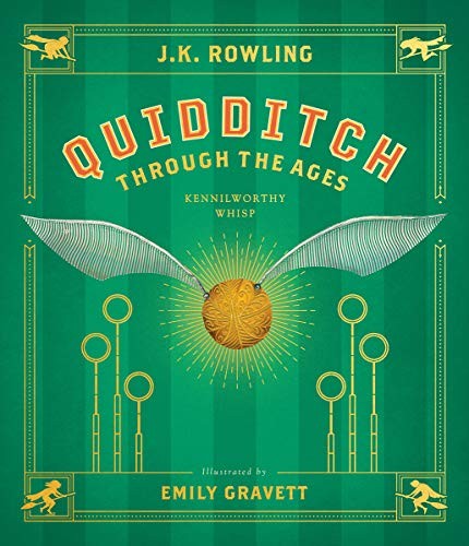 J. K. Rowling, Emily Gravett: Quidditch Through the Ages (Hardcover, 2020, Scholastic Inc.)