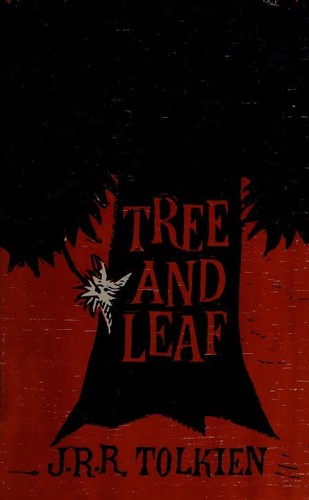 J.R.R. Tolkien: Tree and leaf (1965, Houghton Mifflin)