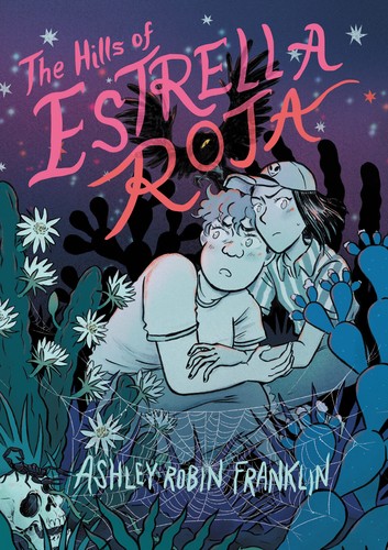 Ashley Robin Franklin: Hills of Estrella Roja (2023, HarperCollins Publishers)