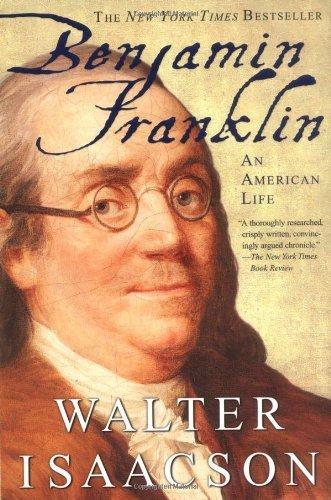 Walter Isaacson: Benjamin Franklin (2004)