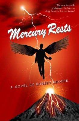 Robert Kroese: Mercury Rests (2012, 47north)