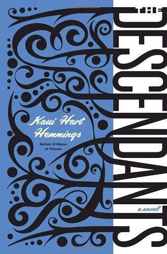 Kaui Hart Hemmings: The Descendants (Hardcover, 2007, Random House)