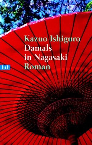 Kazuo Ishiguro: Damals in Nagasaki (Paperback, German language, 2002, Distribooks)