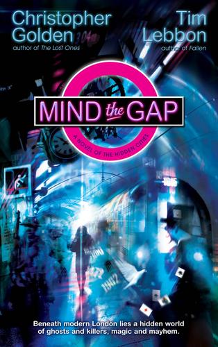 Nancy Holder, Tim Lebbon: Mind the Gap (Paperback, 2008, Spectra, Bantam Books)