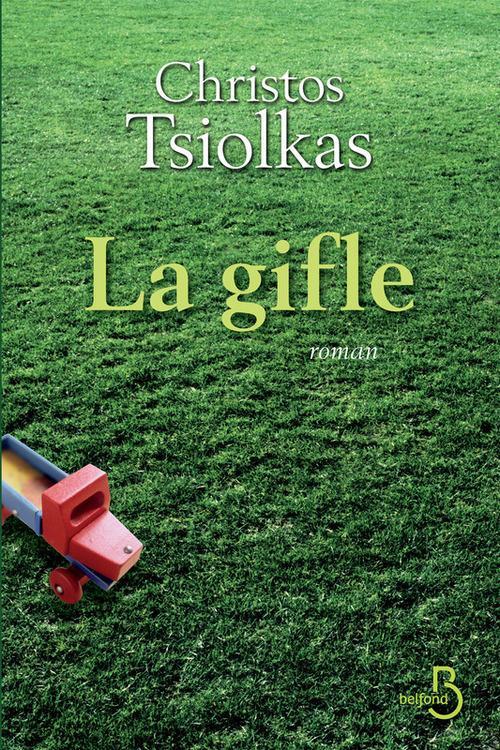 Christos Tsiolkas: La Gifle (French language)