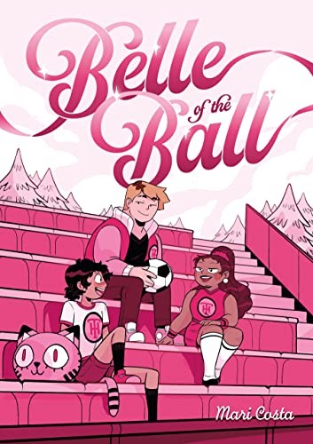 Mari Costa: Belle of the Ball (GraphicNovel, 2023, Roaring Brook Press, First Second)
