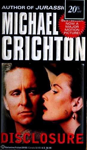 Michael Crichton: Disclosure (Paperback, 1994, Ballantine Books)