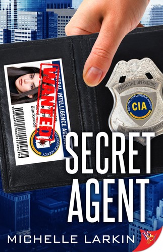 Michelle Larkin: Secret Agent (Paperback, 2022, Bold Strokes Books)